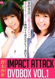 IMPACT ATTACK DVDBOX Vol.1～契約違反！？芸能プロダクション美人マネ-ジャ-を無理ヤリ着エロデビュ-BOX～